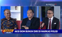 [DIALOG] Soal Bom Medan, Pengamat: Diragukan Pelaku Sendirian