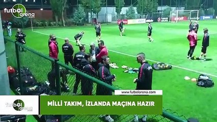 Milli Takım, İzlanda maçına hazır