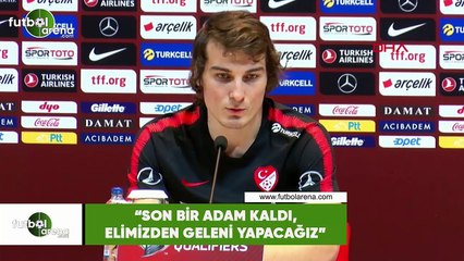 Çağlar Söyüncü: "Son bir adım kaldı, elimizden geleni yapacağız"