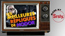 GAME OF THRONES : Les meilleures répliques d'Hodor !