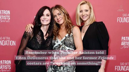 We now know what new Friends project Jennifer Aniston was hinting about—and oh. my. god.