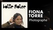 Fiona Torre | Boite Noire