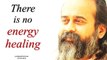 There is nothing called energy healing || Acharya Prashant (2016)