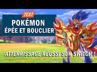 POKÉMON ÉPÉE ET BOUCLIER, atterrissage réussi sur SWITCH ! | TEST