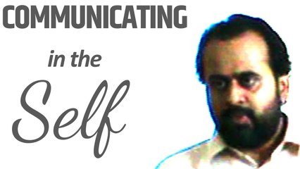 Communication is continuous and self is the message || Acharya Prashant, with youth (2011)