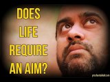 Is it necessary to have aims in life? || Acharya Prashant, with youth (2015)