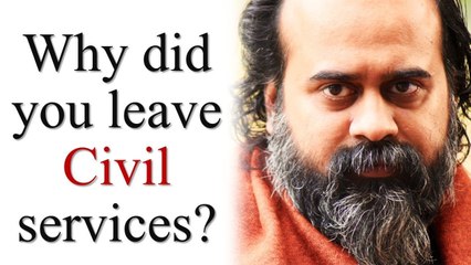 Why did you leave Civil services? || Acharya Prashant, with youth (2015)