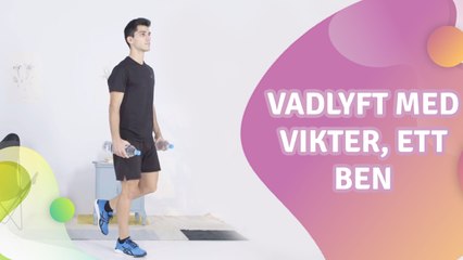 Vadlyft med vikter, ett ben - Steg för Hälsa