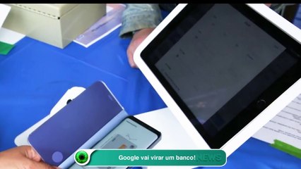 Google vai virar um banco