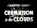 CAPTAIN AMERICA: CHAPTER 8: CREMATION IN THE CLOUDS