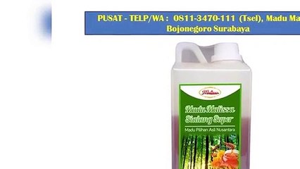 PUSAT - TELP/WA : 0811-3470-111 (Tsel), Madu Malissa Pusat