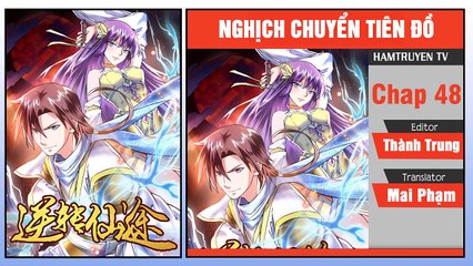Nghịch Chuyển Tiên Đồ Chap 48