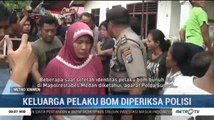 Keluarga Pelaku Bom Bunuh Diri Polrestabes Medan Diperiksa