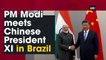 PM Modi meets Chinese President XI in Brazil