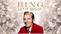 Bing Crosby - Let It Snow! Let It Snow! Let It Snow!