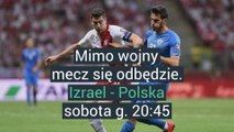 Przed meczem Izrael - Polska w el. ME 2020