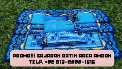 PROMO!!! +62 813-2666-1515, Sajadah Batik Murah Ambon dan sekitarnya