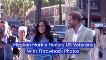 Meghan Markle Honors US Veterans