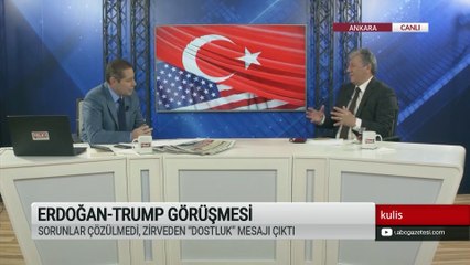 Kulis: Erdoğan-Trump görüşmesinde anlaşmaya varılan tek konu...