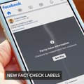 Facebook rolls out new labels for fact checked content