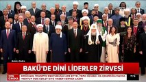 Azerbaycan'ın ev sahipliği yaptığı Dünya Dini Liderleri 2. Bakü Zirvesi başladı