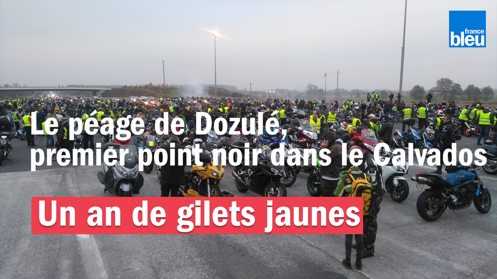 Un an de gilets jaunes : le péage de Dozulé, premier point noir dans le  Calvados - Vidéo Dailymotion