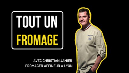 TOUT UN FROMAGE : le comté - Christian Janier
