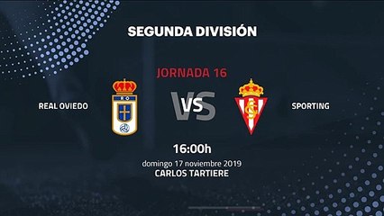 Previa partido entre Real Oviedo y Sporting Jornada 16 Segunda División