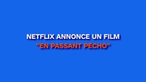 Netflix annonce un film 