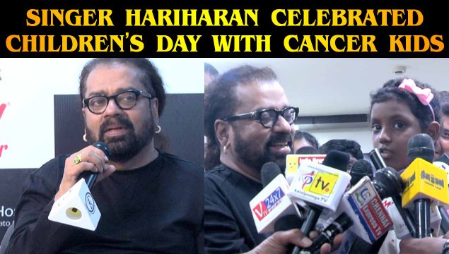 SINGER HARIHARAN CELEBRATED CHILDREN’S DAY WITH CANCER KIDS | FILMIBEAT TAMIL