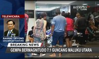 BREAKING NEWS - Gempa 7.1 SR Maluku Utara Terasa Hingga Sulawesi Utara
