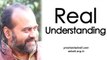 Acharya Prashant, with students: How to really understand what the Guru is trying to tell?