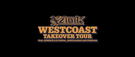 Open Bar Entertainment Presents Xzibit, Problem, Ras Kass, James Savage, Demrick & DJ Hoppa "West Coast Takeover" European Tour, November 2019