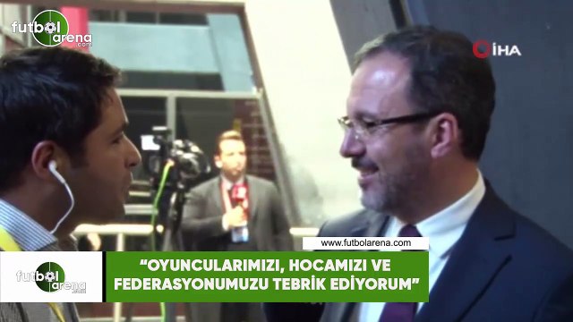Bakan Kasapoğlu: Oyuncularımızı, hocamızı ve federasyonumuzu tebrik ediyorum