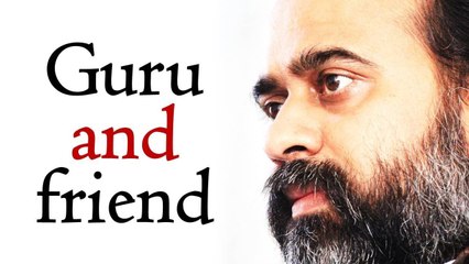 Acharya Prashant: One who takes you towards Truth is your friend and Guru both