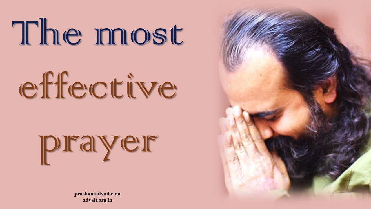 Acharya Prashant: The most effective prayer