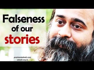 Acharya Prashant on a Sufi story: The obvious falseness of our stories