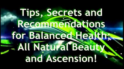 Natural Health and beauty Secrets!