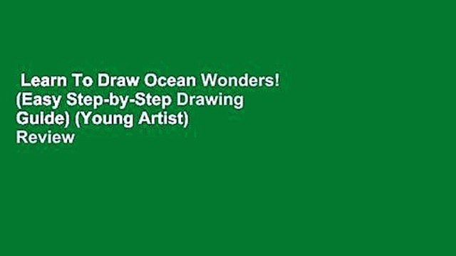 Learn To Draw Ocean Wonders! (Easy Step-by-Step Drawing Guide) (Young Artist) Review