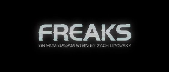 FREAKS (2019) Bande Annonce VF #2 - HD
