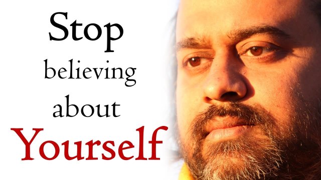 To know yourself, firstly stop believing that you know anything about yourself || Acharya Prashant