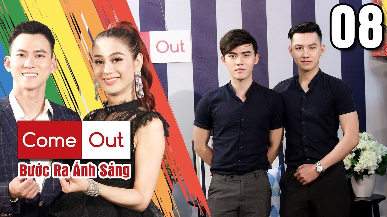 COME OUT–BƯỚC RA ÁNH SÁNG  Tập 8 FULL - Cặp đôi đam mỹ gây sốt CĐM từng tự tử vì không dám nói mình GAY