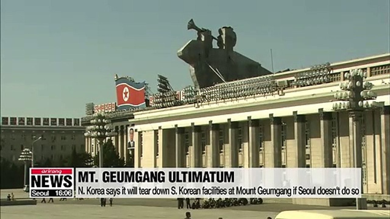 N. Korea says it will tear down S. Korean facilities at Mount Geumgang if Seoul doesn't do so