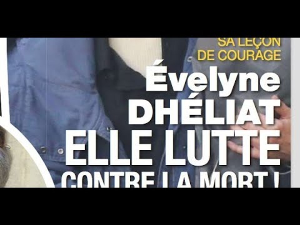 Evelyne Dhéliat, « lutte contre la mort »,  poignante confidence