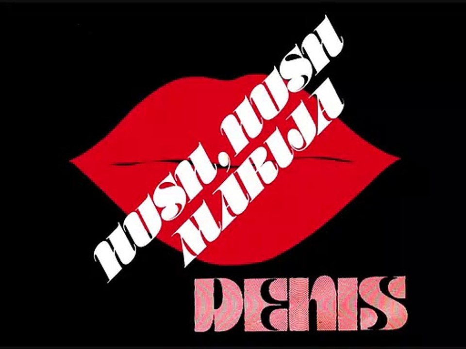 GRUPA DENIS - Hush, Hush Maria (1977)