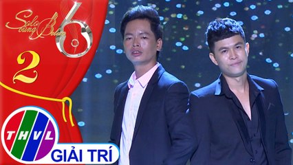 Solo cùng Bolero Mùa 6 - Tập 2[1]: Xin em đừng khóc vu quy - Thái Ngọc, Y Nguyên