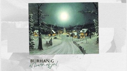 Burhan G - Et Barn Af Jul