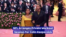 NFL Arranges Private Workout Session for Colin Kaepernick