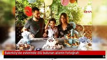 Bakırköy'de evlerinde ölü bulunan ailenin fotoğrafı