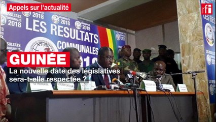 Guinée : la nouvelle des législatives date sera-t-elle respectée ?